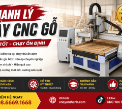 Chính sách bảo trì và hỗ trợ kỹ thuật khi mua máy CNC cũ
